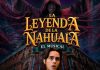 “La Leyenda de la Nahuala: El Musical” llegará a Querétaro el próximo mes de agosto