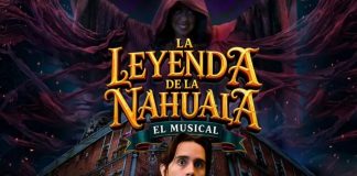 “La Leyenda de la Nahuala: El Musical” llegará a Querétaro el próximo mes de agosto